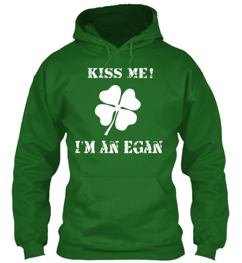 Kiss Me! I'm An Egan Irish Green T-Shirt Front