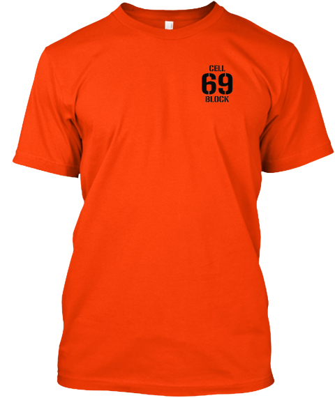 Cell 69 Block Orange T-Shirt Front