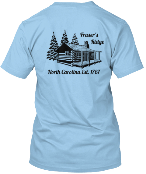 Fraser's Ridge North Carolina Est. 1767 Light Blue Maglietta Back
