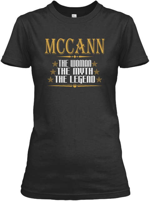 Mccann The Woman The Myth The Legend Black T-Shirt Front