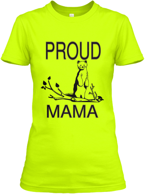 Proud Mama Safety Green Women's T-Shirt Front