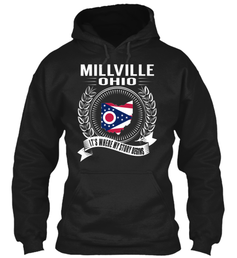 Millville Ohio It's Where My Story Begins Black T-Shirt Front