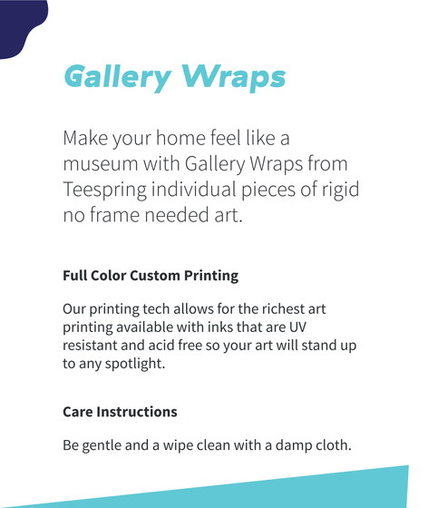 Gallery Wraps Make Your Home Feel Like A Museum With Gallery Wraps From Teespring Individual Pieces Of Rigid No Frame... Standard Kaos Back