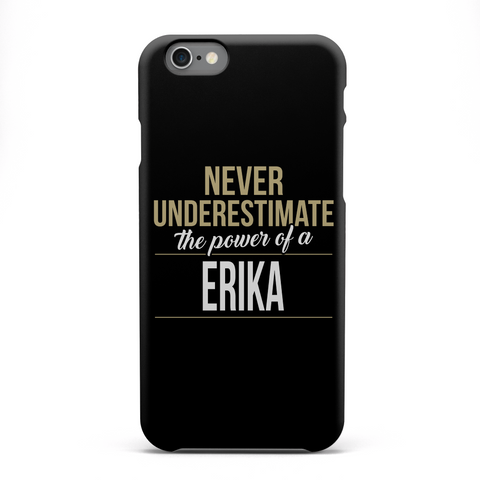 Never Underestimate The Power Of A Erika White áo T-Shirt Front