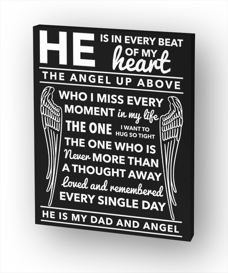 He Is In Every Beat Of My Heart The Angel Up Above Who I Miss Every Moment In My Life The One I Want To Hug So Tight... White Camiseta Front