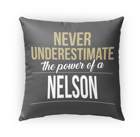 Nelson   Never Underestimate A Nelson Standard Maglietta Front