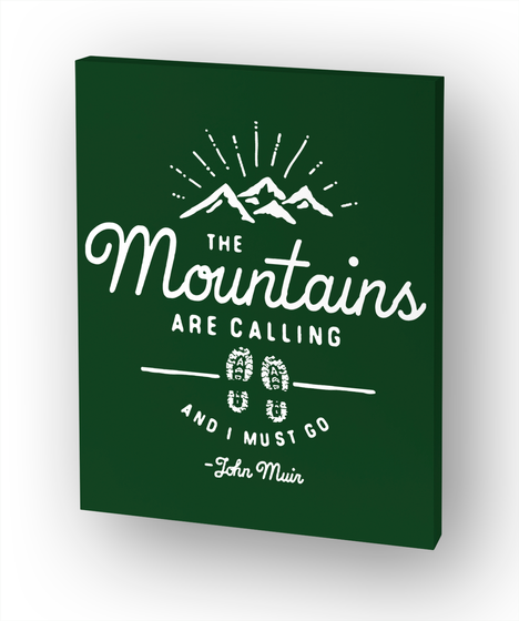 Mountains Are Calling Canvas Wall Art White Kaos Front