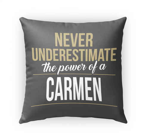 Carmen   Never Underestimate A Carmen Standard Kaos Front