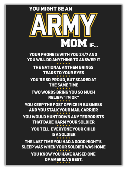 You Might Be An Army Mom If...  Your Phones Is With You 24/7 And You Will Do Anything To Answer It The National... White Maglietta Front