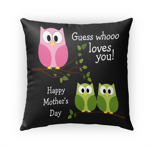 Guess Who Loves You! Happy Mother's Day Standard Kaos Front