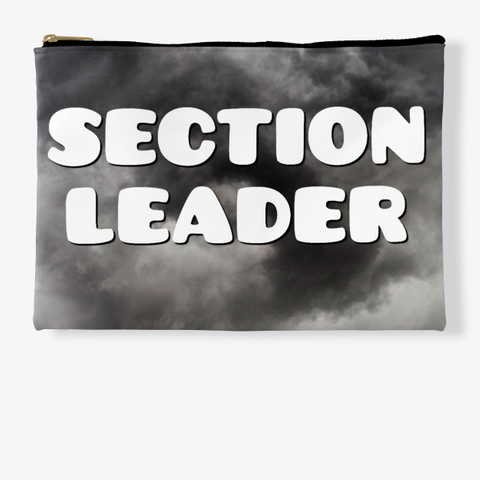 Section Leader   Black Cloud Collection Standard T-Shirt Front