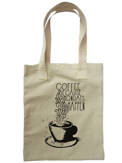 Coffee Because Mondays Happen White T-Shirt Front