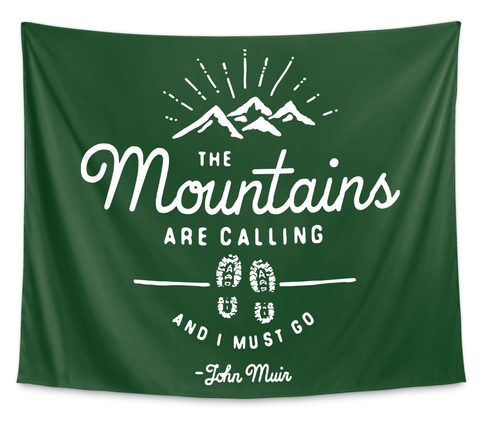 The Mountains Are Calling Wall Tapestry White áo T-Shirt Front