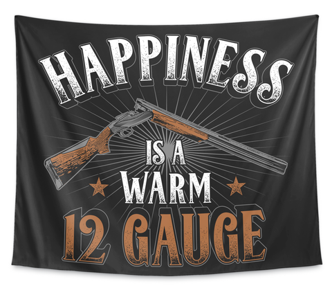 Happiness Is A Warm 12 Gauge White T-Shirt Front