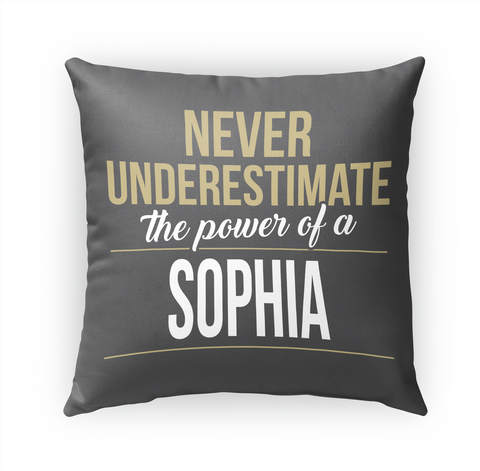 Sophia   Never Underestimate A Sophia Standard Camiseta Front