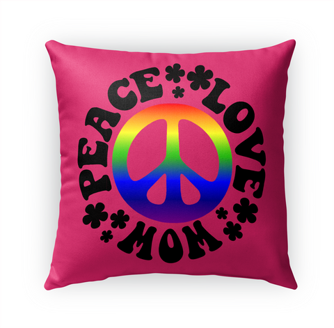Peace Love Mom Standard T-Shirt Front