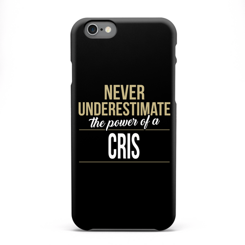 Never Underestimate The Power Of A Cris White Camiseta Front