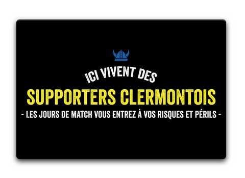 Ici Vivent Des Supporters Clermontois Les Jours De Match Vous Entrez A Vos Risques Et Perils Standard T-Shirt Front
