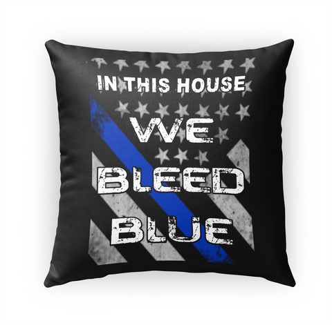 In This House We Bleed Blue Standard T-Shirt Front