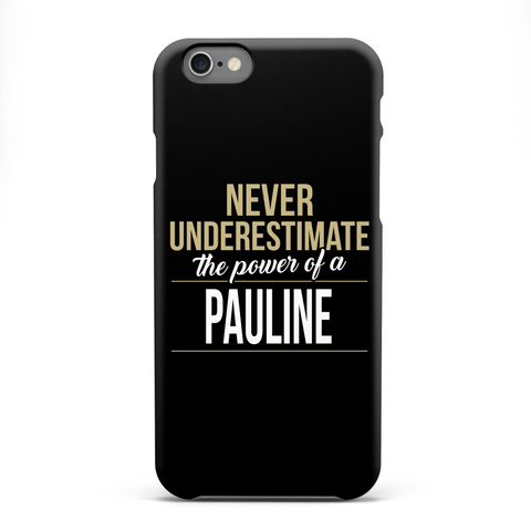 Never Underestimate The Power Of A Pauline White Camiseta Front