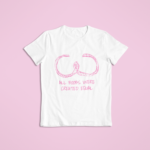 All Boobs Were Created Equal White T-Shirt Front