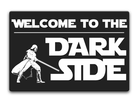 Welcome To The Dark Side Standard T-Shirt Front