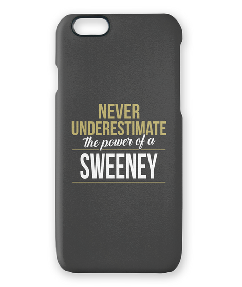 Never Underestimate The Power Of A Sweeney White Camiseta Front