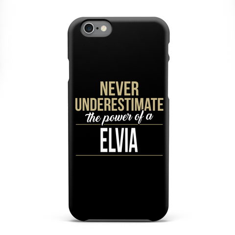 Never Underestimate The Power Of A Elvia White áo T-Shirt Front