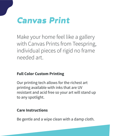 Canvas Print Make Your Feel Like A Gallery With Canvas Prints From Teespring, Individual Pieces Of Rigid No Frame... Standard Camiseta Back