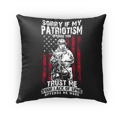 My Patriotism   Indoor Pillow White T-Shirt Front