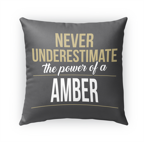 Amber   Never Underestimate A Amber Standard T-Shirt Front
