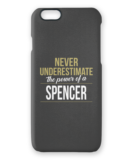 Never Underestimate The Power Of A Spencer White Camiseta Front