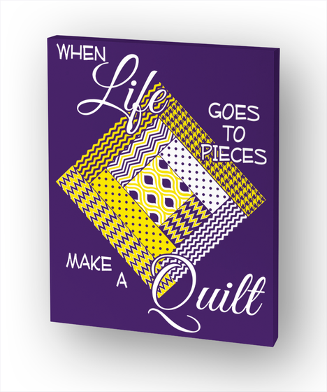 When Life Goes To Peace Make A Quilt Standard áo T-Shirt Front