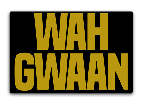 Wah Gwaan Standard T-Shirt Front