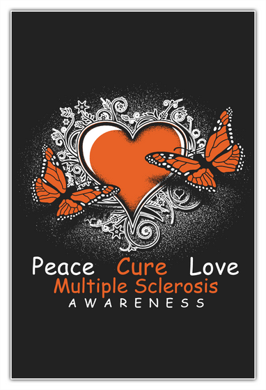 Peace Cure Love Multiple Sclerosis Awareness White áo T-Shirt Front