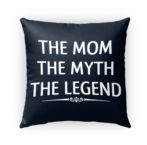 The Mom The Myth The Legend Standard Camiseta Front