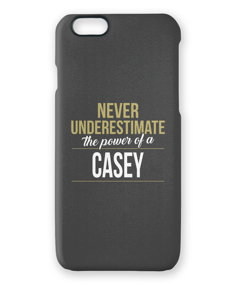 Never Underestimate The Power Of A Casey White Camiseta Front
