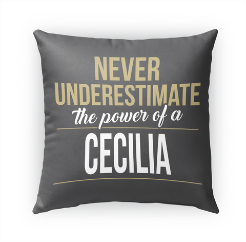 Cecilia   Never Underestimate A Cecilia Standard Maglietta Front