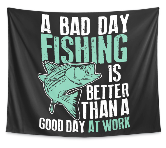 Fishing Tapestry Bad Day Fishing Products