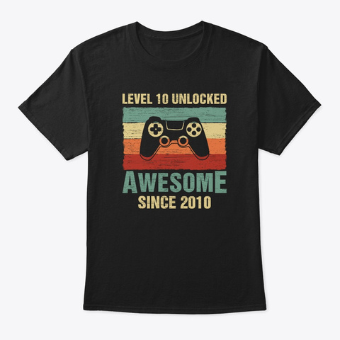 Level 10 Unlocked Awesome 10 Years Old G Black T-Shirt Front