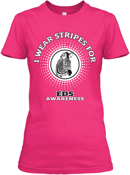 I Wear Stripes For Eds Awarness Heliconia T-Shirt Front
