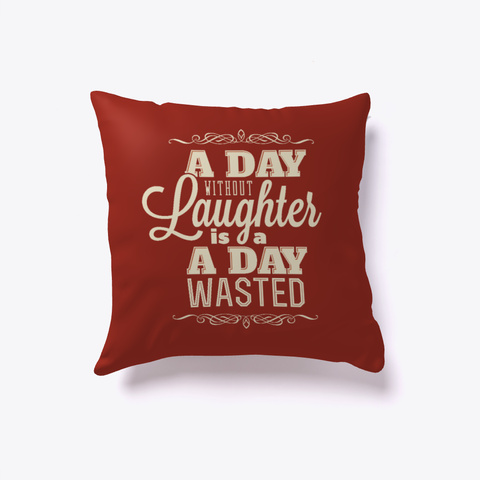 Pillow Quotes Dark Red T-Shirt Front