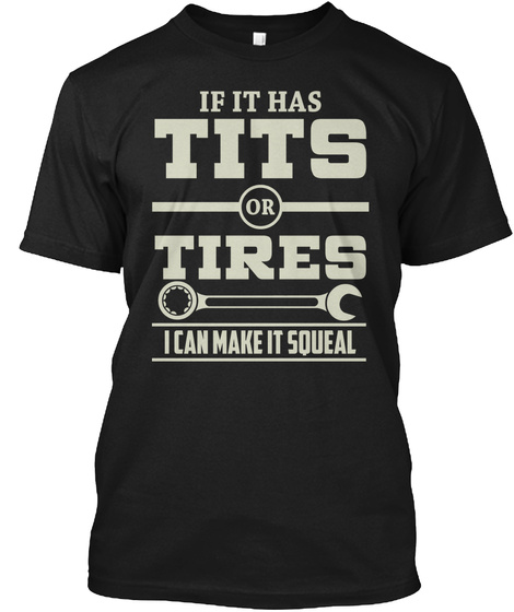 Tits Or Tires Limited Edition