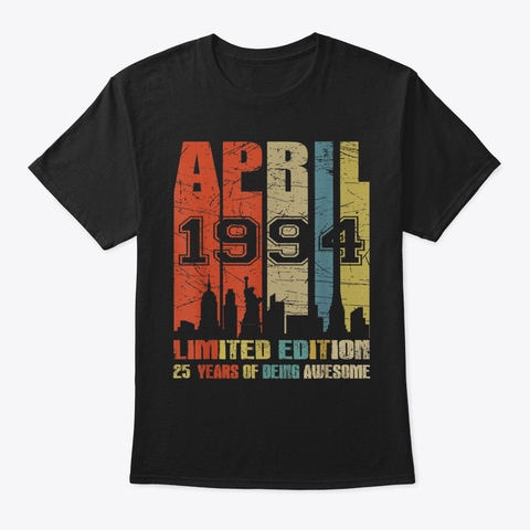 Awesome Since April 1994 Shirt 25 Years  Black áo T-Shirt Front