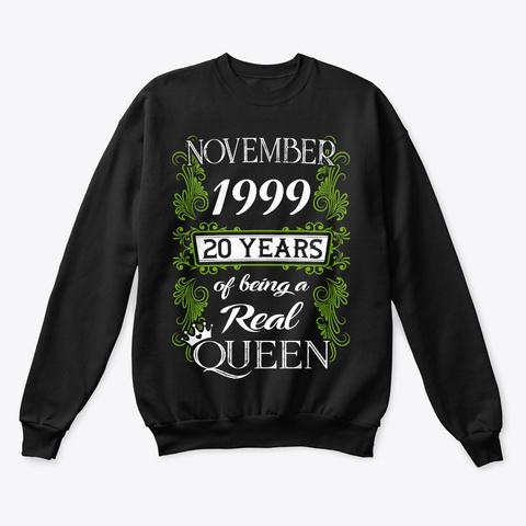 November 1999 20 Years Of A Real Queen Black T-Shirt Front