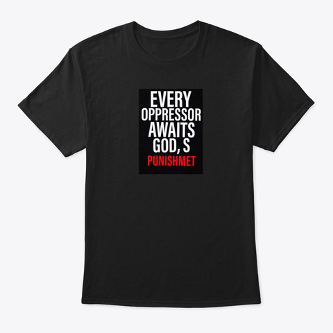 Every  Black T-Shirt Front
