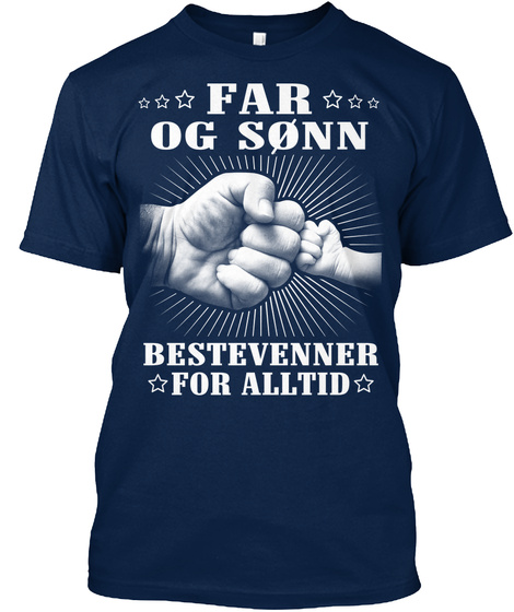 Far Og Sonn Bestevenner For Alltid Navy T-Shirt Front
