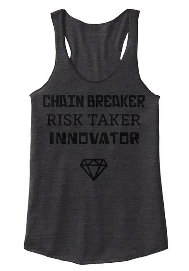Chain Breaker Risk Taker Innovator Eco Black T-Shirt Front