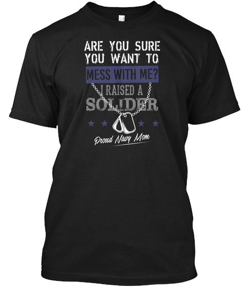 Are You Sure Want Navy Mom T-shirts