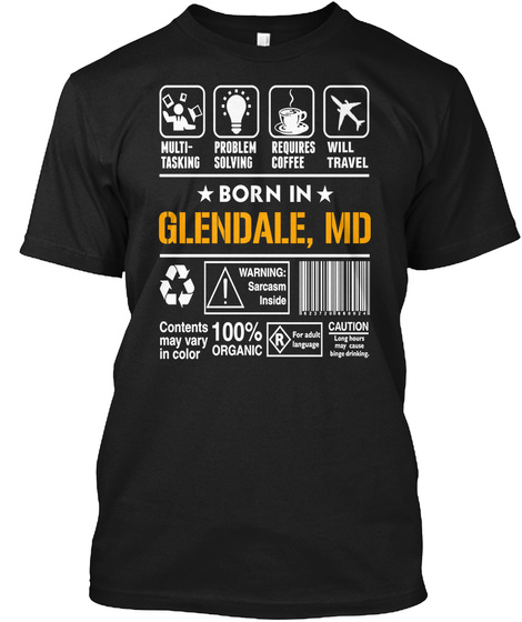 Born In Glendale Md   Customizable City Black T-Shirt Front
